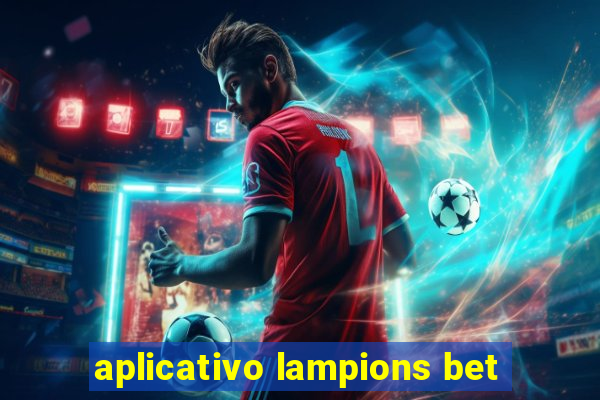 aplicativo lampions bet